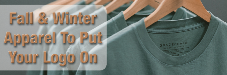 Top 6 Fall & Winter Apparel Options to Embroider Your Logo on